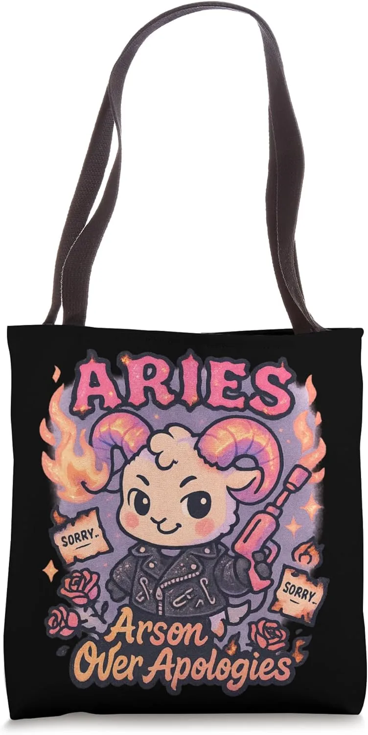 Aries Zodiac Arson Over Apologies Funny Tote Bag