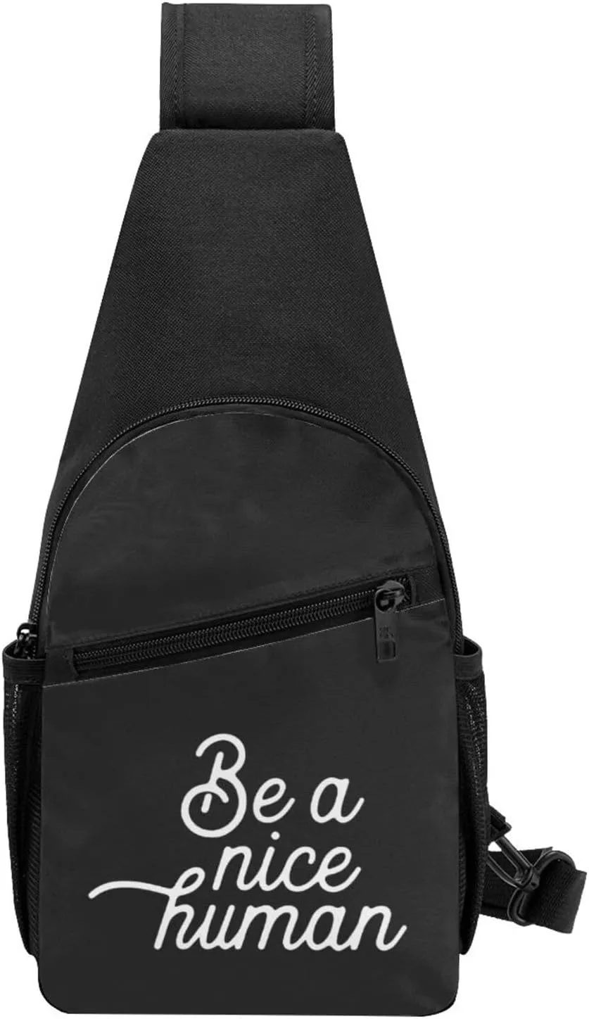 Be A Nice Human Chest Pack Leisure Shoulder Crossbody Chest Bag