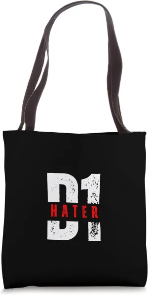 D1 Hater Bold Graphic Statement Design Tote Bag