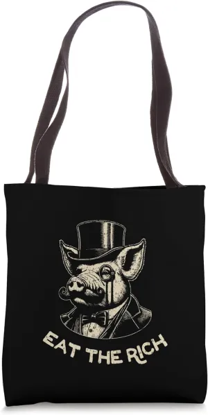 Eat The Rich Funny Vintage Anthropomorphic Pig Satire Tote Bag