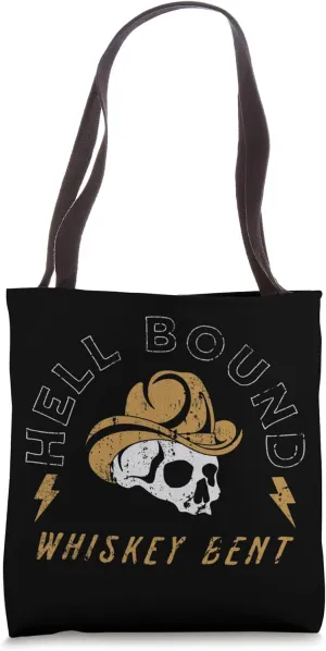 Hell Bound Whiskey Bent - Cowboy Skull Tote Bag