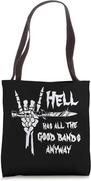 Hell Has All The Good Bands Anyway Devil Horns Switchblade Tote Bag