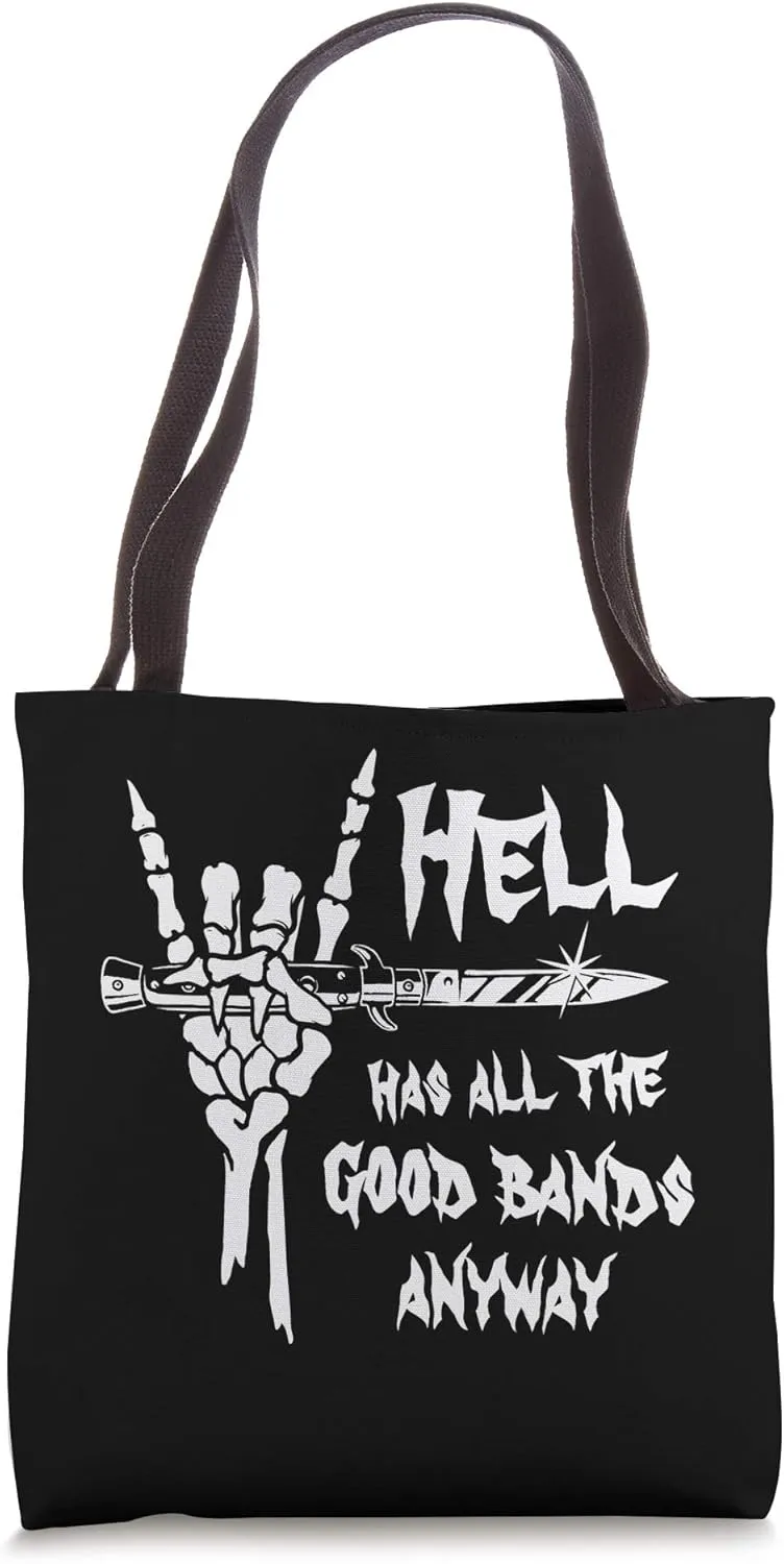 Hell Has All The Good Bands Anyway Devil Horns Switchblade Tote Bag