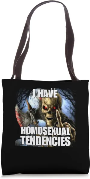 Homosexual Tendencies Funny Cringe Hard Skeleton Meme Tote Bag