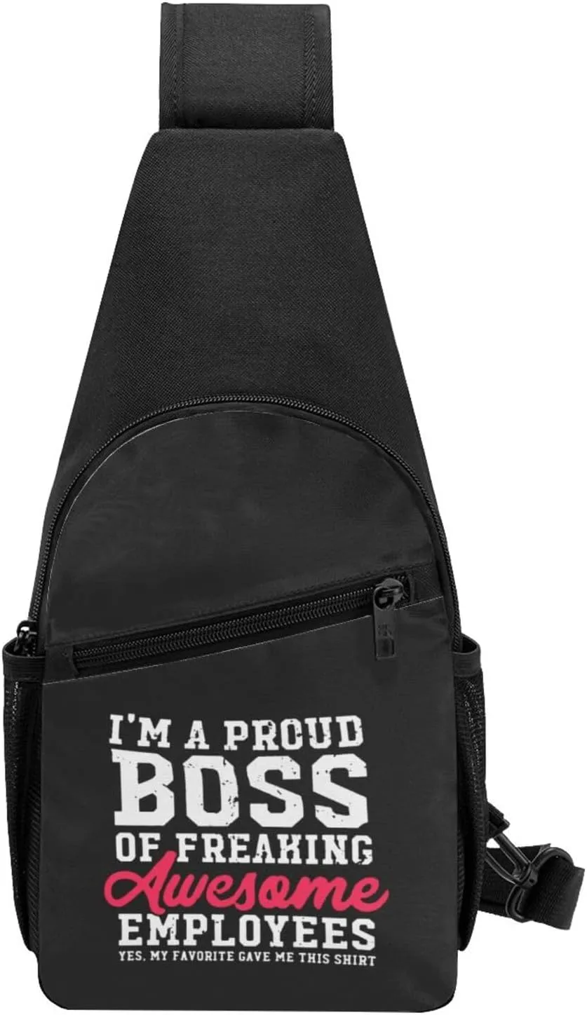 I Am A Proud Boss Of Freaking Awesome Employees Chest Pack Leisure Shoulder Crossbody Chest Bag
