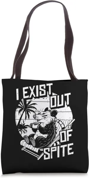 I EXIST OUT OF SPITE Humorous Opossum Tote Bag