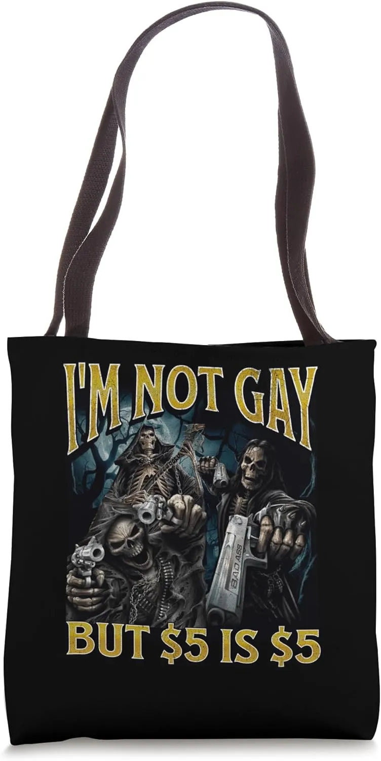 I Have Homosexual Tendencies Funny Hard Skeleton Meme Tote Bag