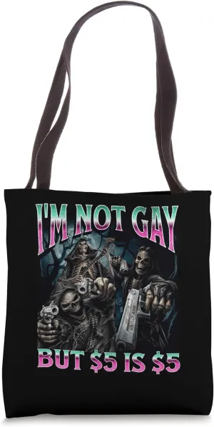 I Have Homosexual Tendencies Funny Hard Skeleton Meme Tote Bag