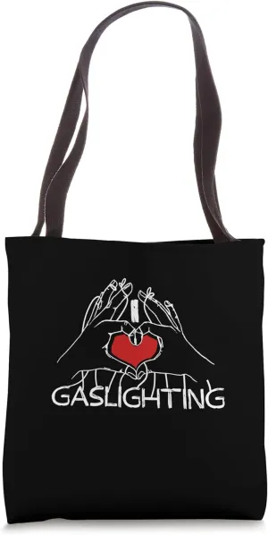 I Love Gaslighting Deception Humor Tote Bag