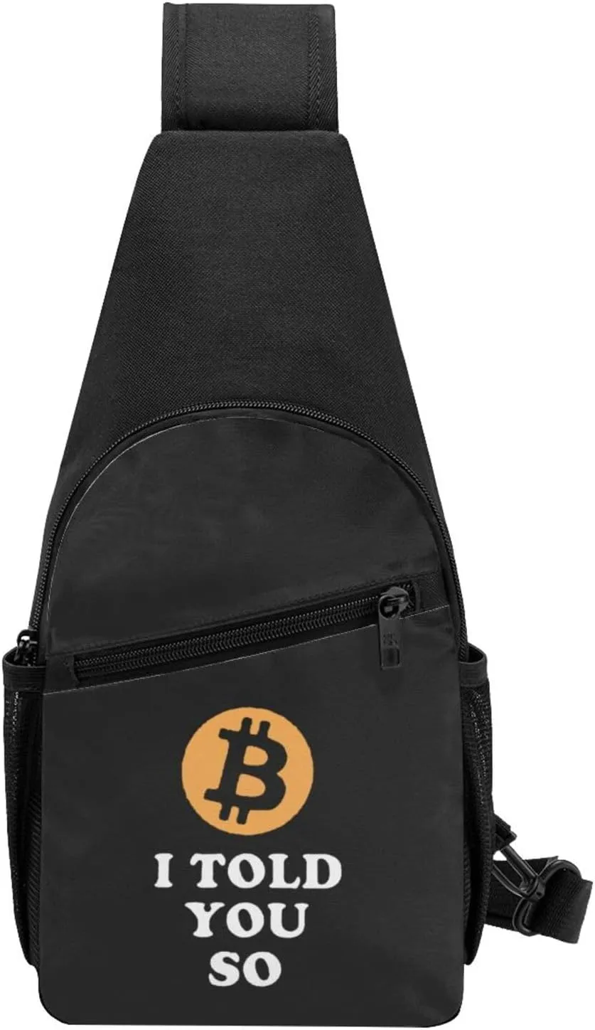 I Told You So Bitcoin Chest Pack Leisure Shoulder Crossbody Chest Bag