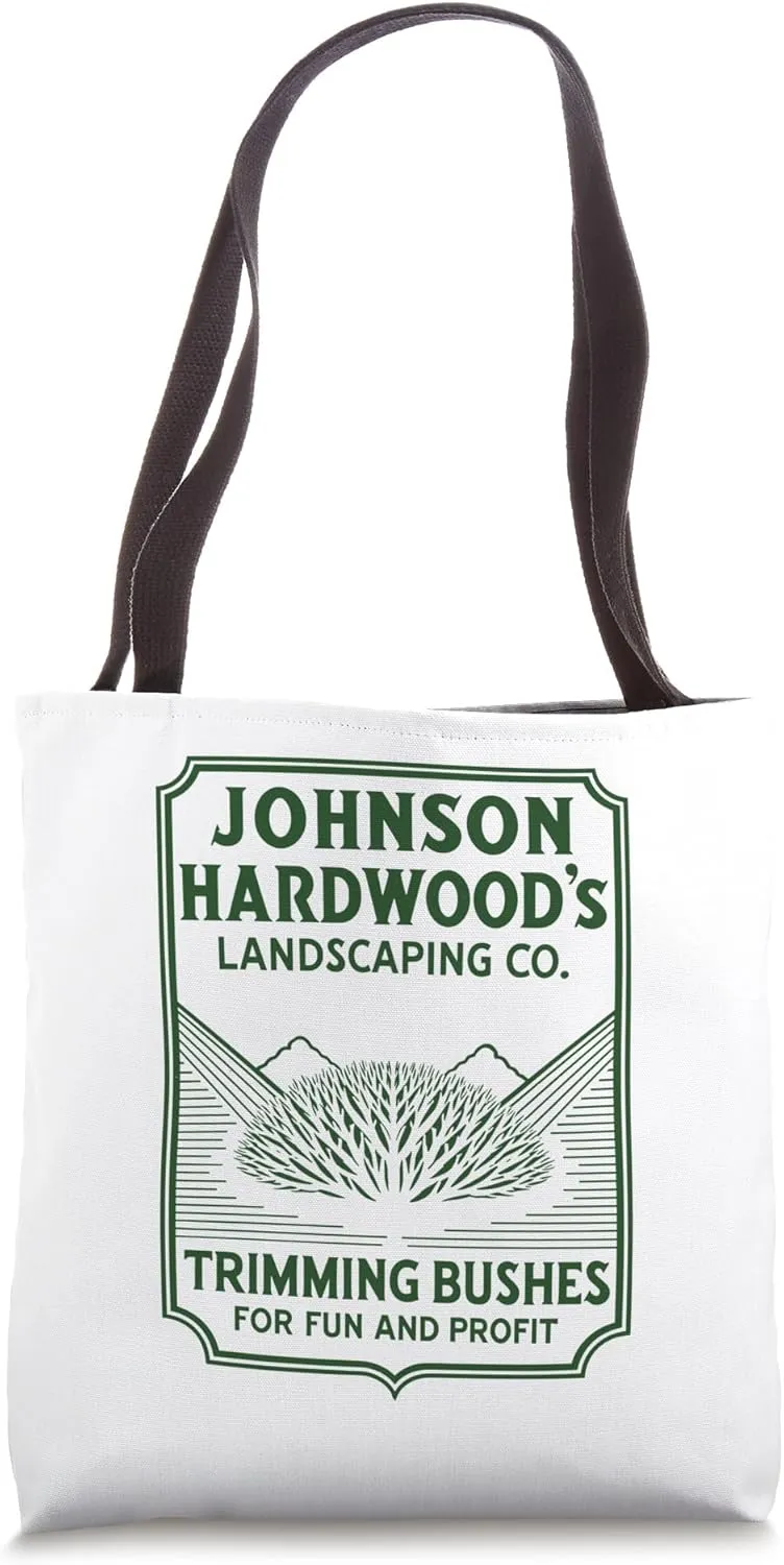 Johnson Hardwood’s Bush Trimming, Gardening Landscaper Tote Bag