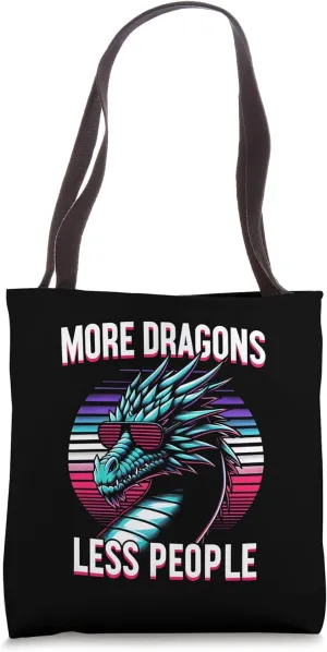 More Dragons Less People Tote Bag