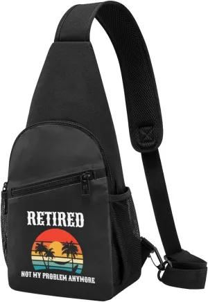 Retired 2023 Not My Problem Anymore Chest Pack Leisure Shoulder Crossbody Chest Bag