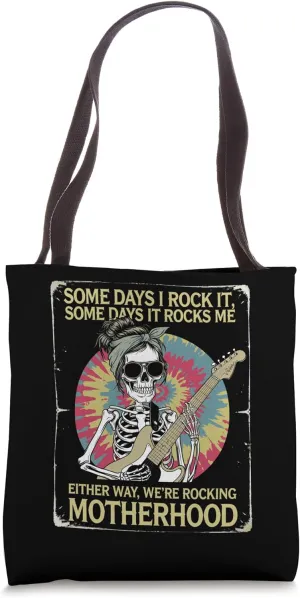 Rockin' Motherhood Skeleton Mom Quote Tote Bag