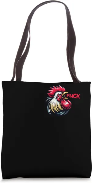 Rooster Saying Funny Explicit Chicken Humor Tote Bag