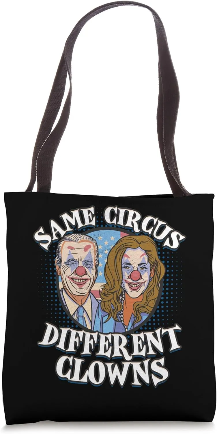 Same Circus Different Clown Political Satire Clown Face Tote Bag