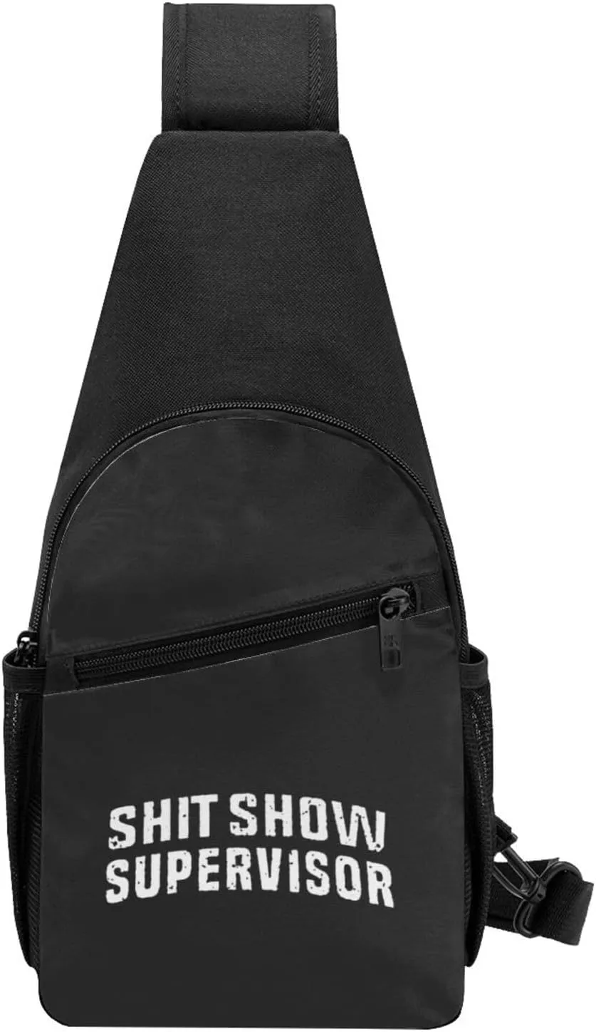 Shit Show Supervisor Chest Pack Leisure Shoulder Crossbody Chest Bag