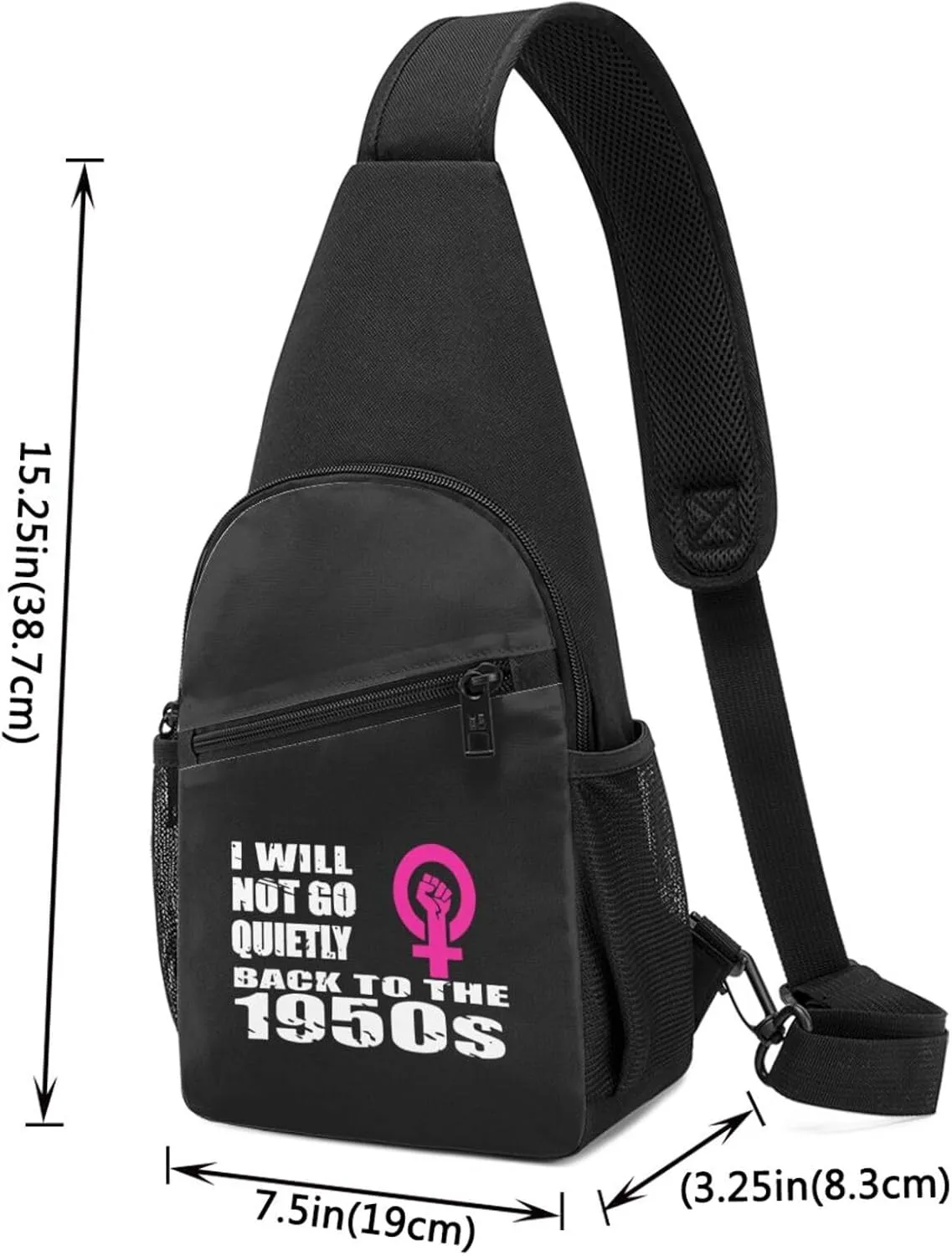 Will Not Go Quietly Back To 1950'S Chest Pack Leisure Shoulder Crossbody Chest Bag